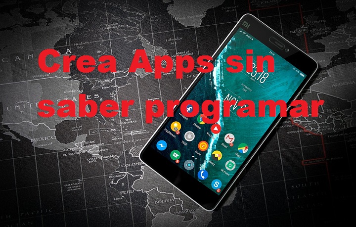 crear aplicaciones móviles para Android sin saber programar