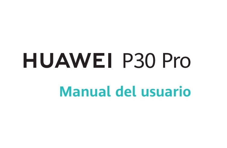 descargar manual de usuario huawei p30 pro en español pdf.