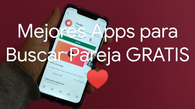 ≫ Mejores Apps Para Buscar Pareja GRATIS 2023 ????