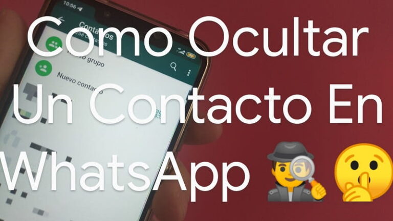 ≫ Como OCULTAR CONTACTO En WhatsApp Fácil Y Rápido 2024