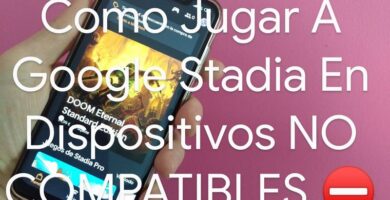 jugar a google stadia en dispositivos no compatibles.