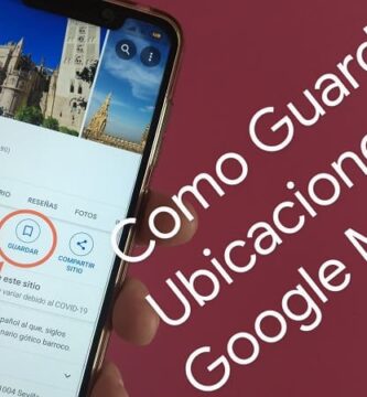 guardar ubicaciones google maps