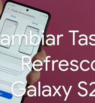 modificar tasa refresco s20.