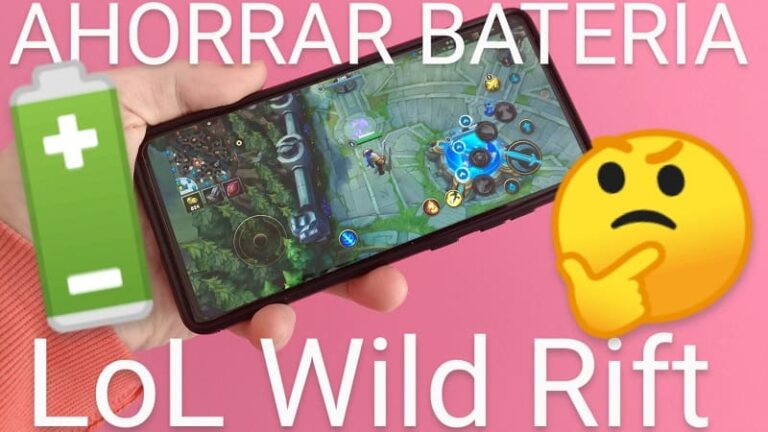 Como Ahorrar Batería En LoL Wild Rift Al Máximo 2024