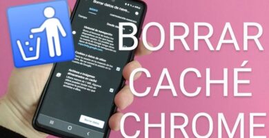 eliminar la caché en google chrome Android.