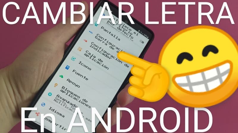 Cambiar letra en Android.