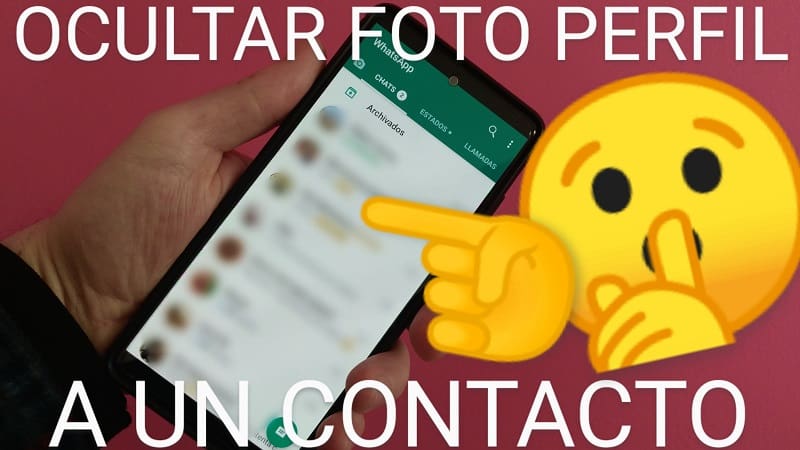 ≫ Cómo Ocultar La Foto De Perfil De Whatsapp A Un Contacto 2024 9713