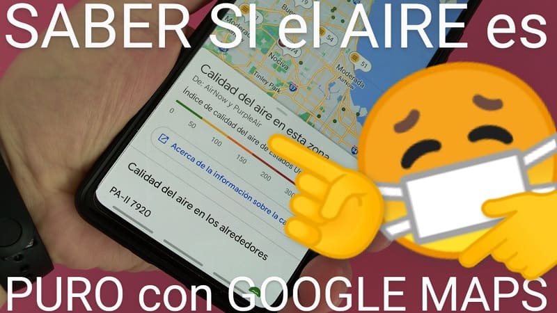 Aire puro Google Maps.