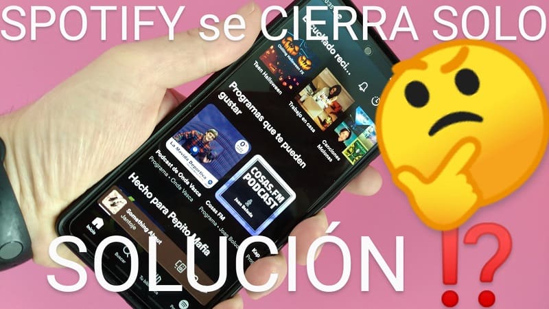 porque spotify se me cierra solo en Android.