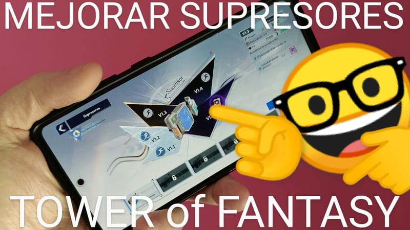 Aumentar los supresores de Tower Of Fantasy.