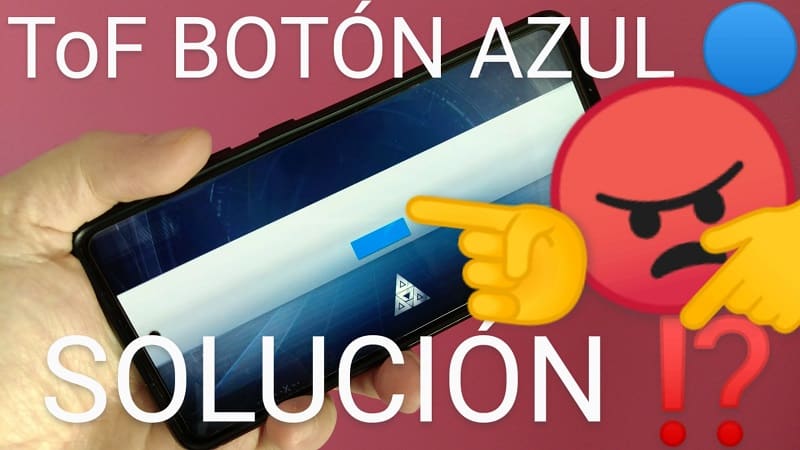 Solución botón azul error Tof.