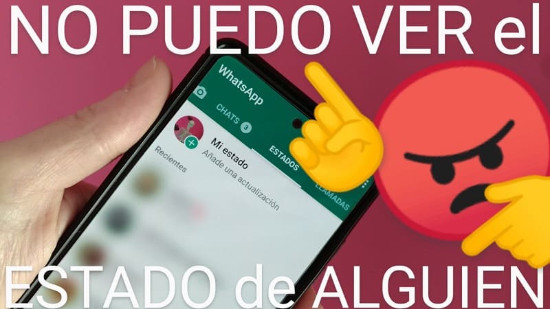 No veo el estado de WhatsApp de otras personas.