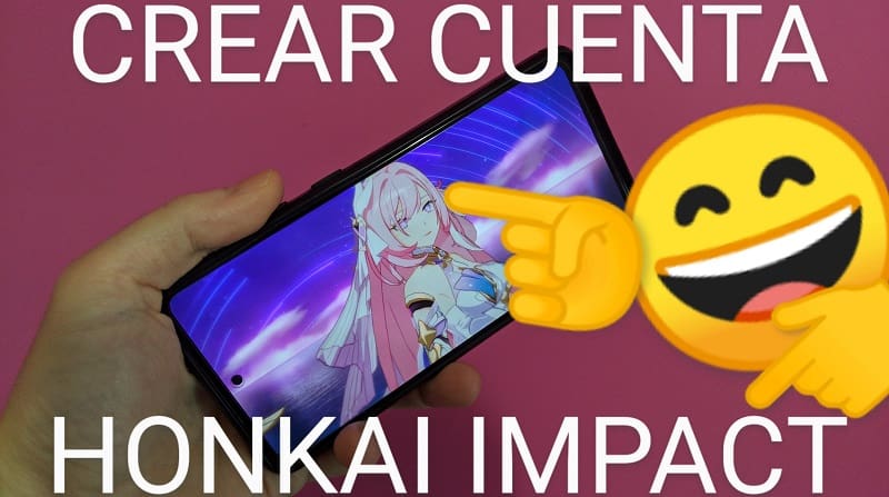 Crear cuenta Honkai Impact 3rd.