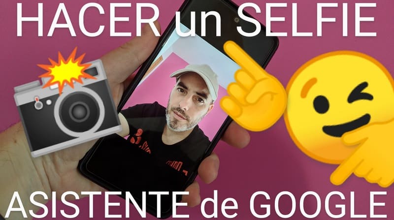 Hacer uina foto con la cámara frontal con el asistente de Google.