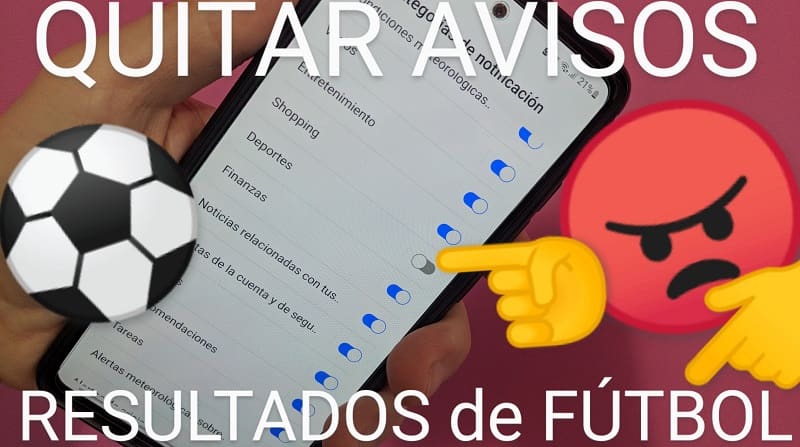 Desactivar notificaciones de fútbol Android.