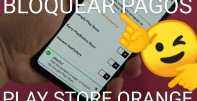 Quitar pagos Play Store Orange Pay.