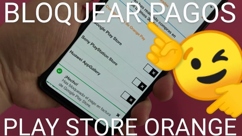 Quitar pagos Play Store Orange Pay.