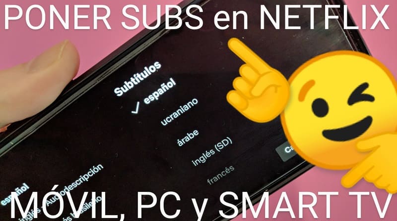 activar subs en netflix android, pc y chromecast.