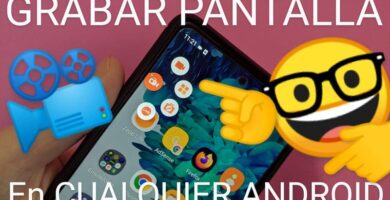 Grabar la pantalla de cualquier Android sin root.