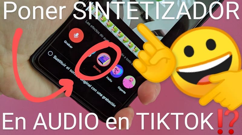 cambiar audio a sintetizador TikTok.