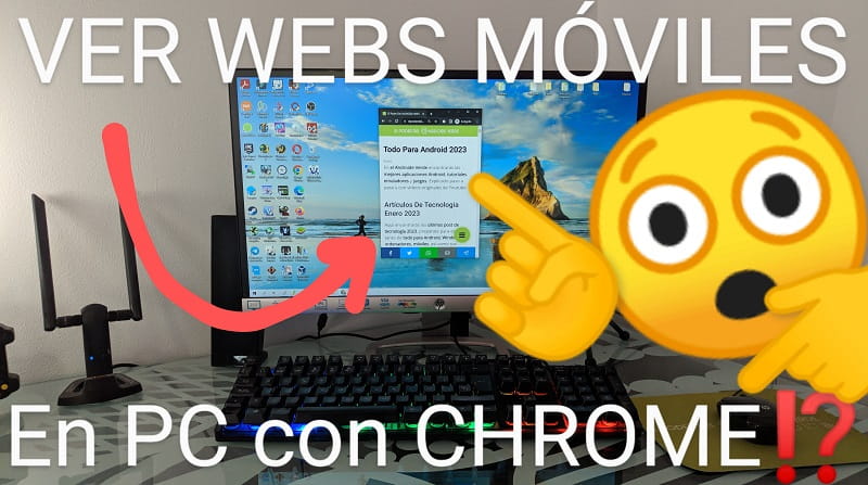 Web versión móvil pc google chrome.