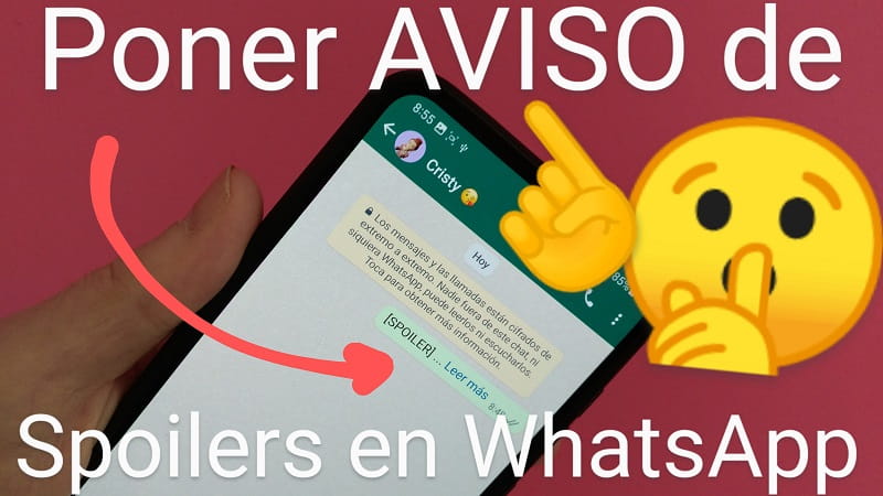 Crear aviso de Spoiler en WhatsApp.