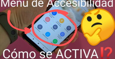 habilitar el menú de accesibilidad xiaomi.