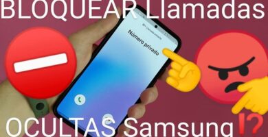 Bloquear llamadas de número oculto Samsung.