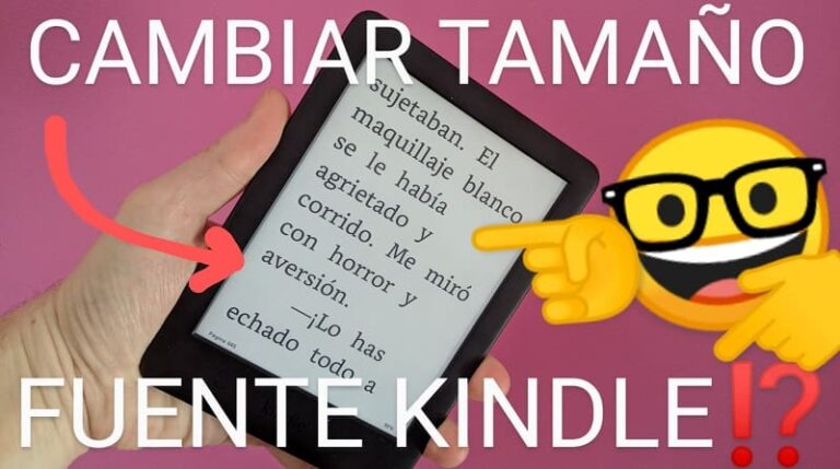≫ Como Cambiar El Tamaño De Letra En Kindle Fácil y Rápido 2025