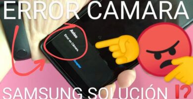 error cámara Samsung no funciona.