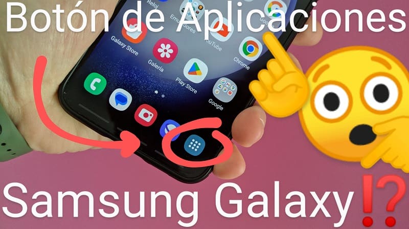 Botón aplicaciones Samsung.