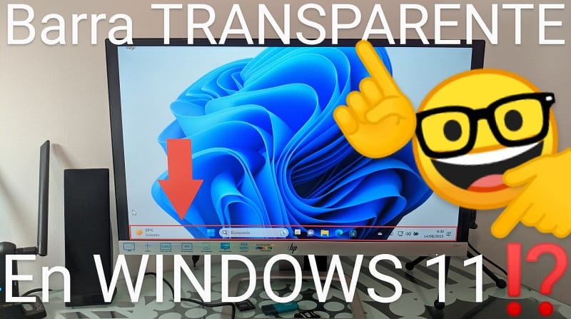 Activar barra transparente windows 11.