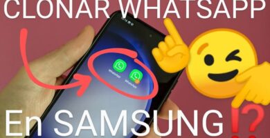 Clonar WhatsApp en Samsung.