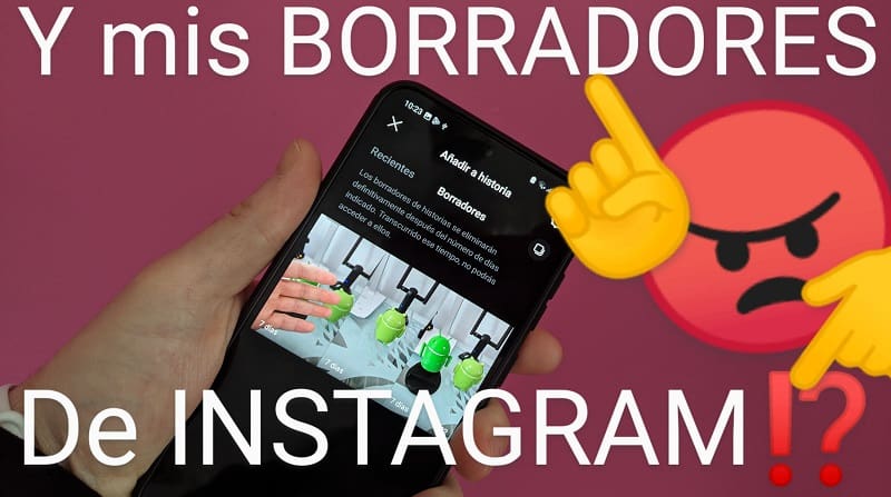 Donde están los borradores en Instagram