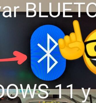 Activar Bluetooth Windows 11 y 10.