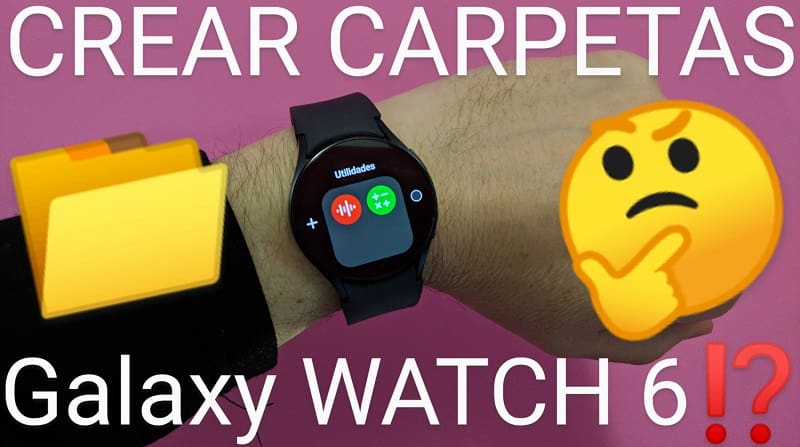 Como crear carpetas Watch 6.