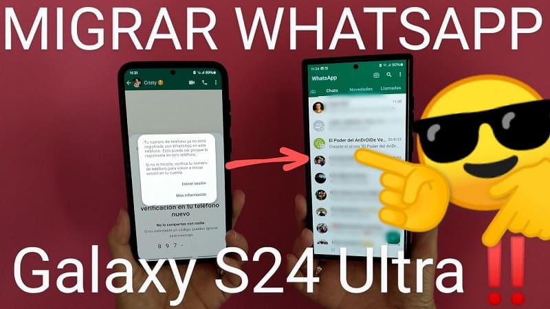 transferir cuenta de whatsapp a samsung galaxy s24 ultra.