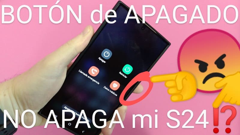 Mi Samsung Galaxy S24, S24+ y S24 Ultra no se apaga con el botón.