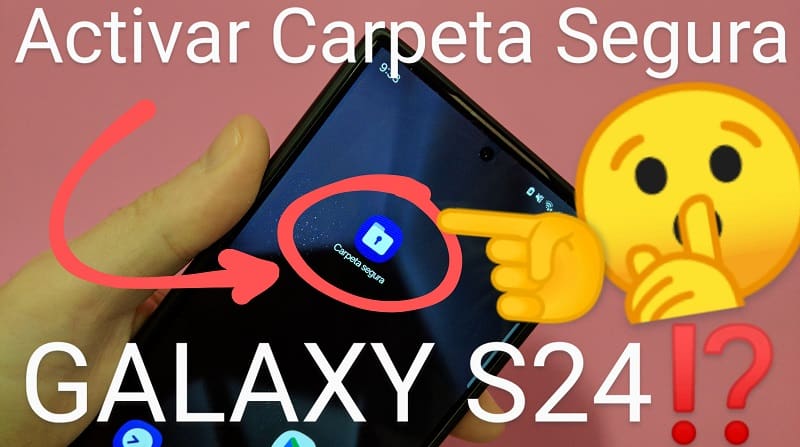 Crear carpeta segura Samsung Galaxy S24.