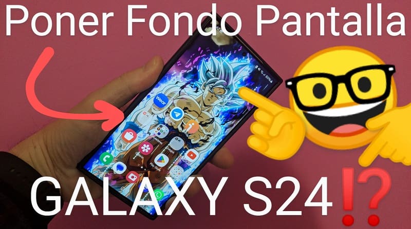 Poner fondo de pantalla en Samsung Galaxy S24, S24 plus y S24 Ultra.