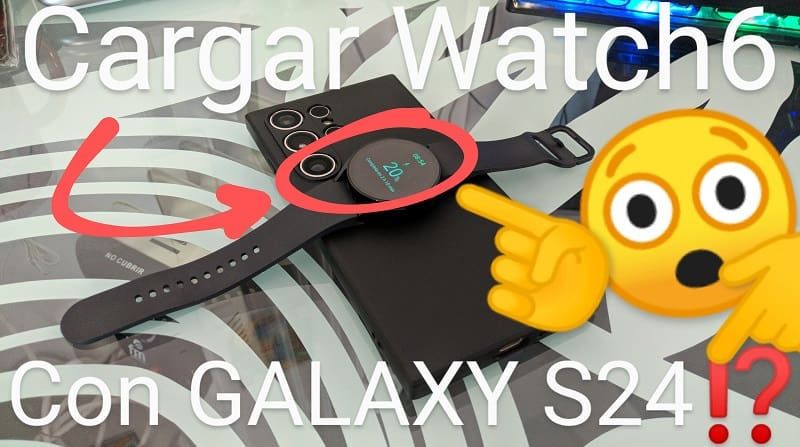 cargar galaxy Watch con un Samsung S24 inalámbricamente.