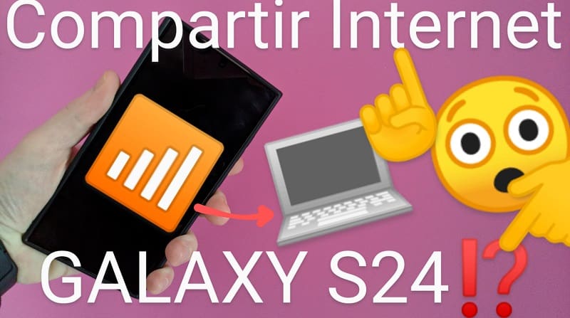 Compartir Internet Samsung Galaxy S24.