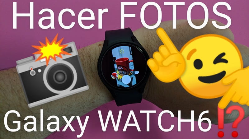 Hacer fotos Galaxy Watch6.