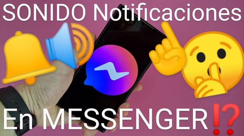 Activar sonido notificaciones Messenger.