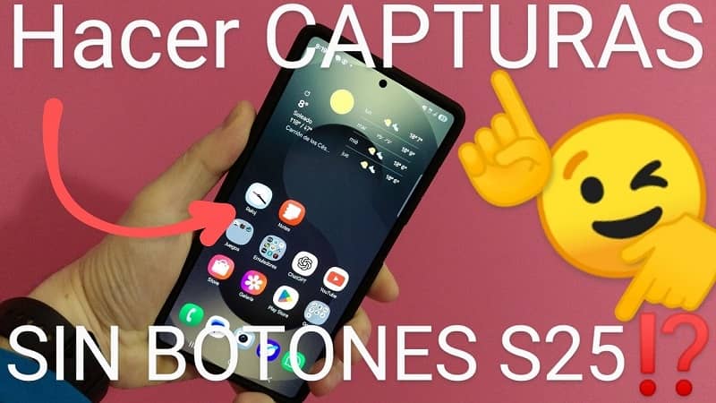 Capturar pantalla sin botones S25.