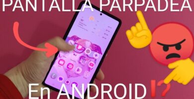 Pantalla parpadea Android.