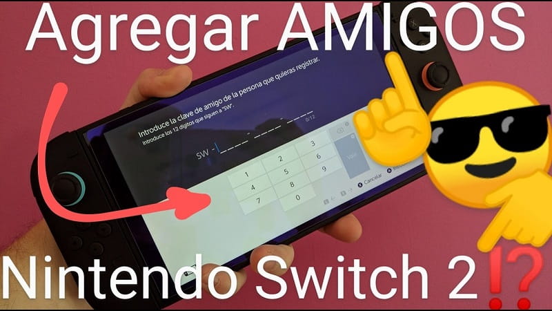 Agregar amigos Nintendo Switch 2