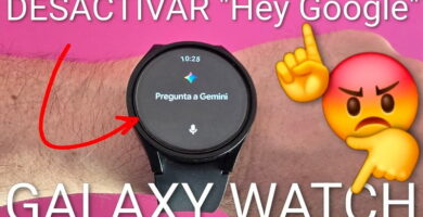 desactivar Hey Google en tu Galaxy Watch