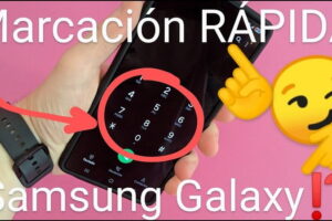 Activa marcación rápida Samsung Galaxy