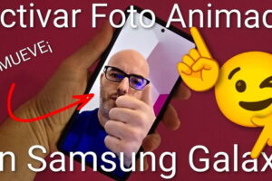 hacer fotos animadas en tu Samsung Galaxy